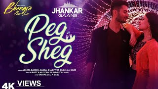 Peg Sheg Song Video  Bhangra Paa Le  Sunny Rukshar  Jonita Gandhi AkasaShashwat Singh A bazz [upl. by Angeli]