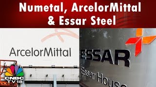 Essar Steel CoC Clears Resolution to Allow Bids from Numetal amp ArcelorMittal  CNBC TV18 [upl. by Luelle774]