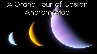 A Grand Tour of Upsilon Andromedae [upl. by Asiuol]