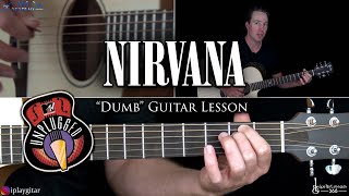 Nirvana Unplugged  Dumb Guitar Lesson [upl. by Clemence]