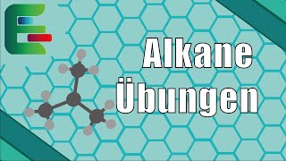 Chemische IUPAC Nomenklatur  Übungen zur Benennung von Alkanen und Kohlenwasserstoffen [upl. by Enair]