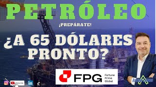 ¿Petróleo a 65 dólares pronto ¡Prepárate [upl. by Ahteral]