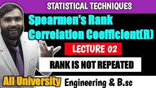 Spearmans Rank Correlation CoefficientSTATISTICAL TECHNIQUESLecture02Rank is not Repeated [upl. by Anrahs844]