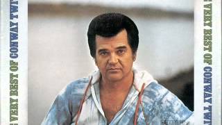 Conway Twitty Its Only Make Believe Track 12 [upl. by Press997]