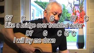 Bridge Over Troubled Water cover GUITAR LESSON playalong chords and lyrics  key Gcapo 3rd fret [upl. by Englebert443]