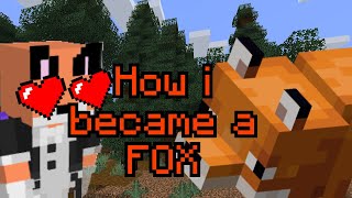 How i became a FOX in Minecraft [upl. by Idrahs]