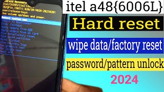 Itel​ A48 Pattern Unlock Itel  Itel​ A48 Hard Reset  L6006L Factory Reset Without Pc 2024 [upl. by Cinamod]