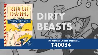 Dirty Beasts  Roald Dahl  Read by Prunella Scales and Timothy West SIDE 2 [upl. by Ioj721]