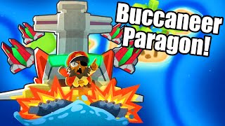 THE BUCCANEER PARAGON IS HERE  BTD6 [upl. by Martynne]