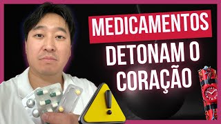 7 MEDICAMENTOS MUITO UTILIZADOS QUE DETONAM O SEU CORAÇÃO [upl. by Fusuy]