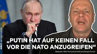 UKRAINEKRIEG Trotz Drohungen – Putin würde auf keinen Fall Nato angreifen  WELT News [upl. by Whallon]