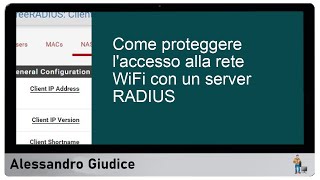 Proteggi il tuo WiFi Configura un server RADIUS per una rete sicura [upl. by Burrus]