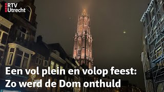 Kijk hier naar de beelden van de onthulling van de Domtoren  RTV Utrecht [upl. by Ileek]