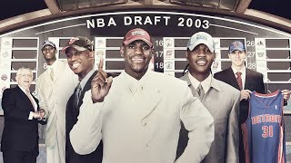 A Look Back At The 2003 NBA Draft [upl. by Dorion]