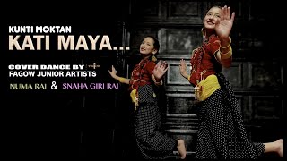 Kati Maya  Kunti Moktan  Featuring Numa Rai amp Snaha Giri Rai [upl. by Idleman]