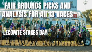 Fair Grounds Picks and Analysis for All 13 Races  Lecomte Stakes Day [upl. by Narod617]