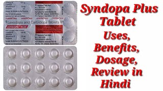 Syndopa Plus Tablet  Levodopa and Carbidopa Tablet  Syndopa Plus Tablet Uses Benefit Dosage Review [upl. by Vivle]