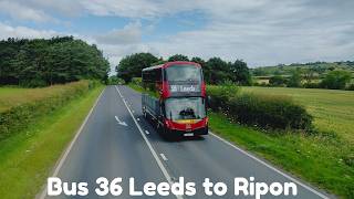 Visiting North Yorkshire by bus  Bus 36 Leeds to Ripon  July 2024 [upl. by Intruoc263]