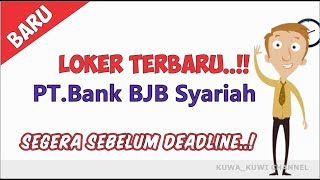 Lowongan Kerja Terbaru PTBank BJB Syariah  loker bandung Jawa barat [upl. by Junna]