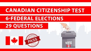 2024 NEW CANADIAN CITIZENSHIP TEST― Federal Elections ― Part 6 of 10 [upl. by Eelarbed]