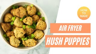 How to make hush puppies in the air fryer [upl. by Nirag]