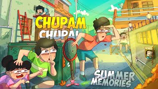 CHUPAM CHUPAI  Summer Memories [upl. by Hoem]