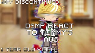 DSMP react to Tommys aus  made this a year ago  discontinued and unfinished reaction  DSMP [upl. by Meela]