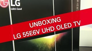 LG 55E6V E6 OLED UHD webOS 3 TV unboxing [upl. by Louisa]