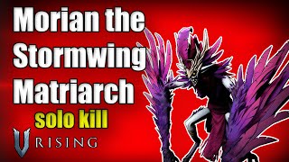 Morian the Stormwing Matriarch  V Rising 10  solo kill [upl. by Coppola883]