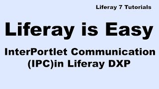 Liferay Tutorial 20  Interportlet CommunicationIPC in Liferay DXP using Events [upl. by Honebein233]