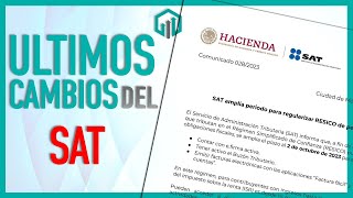 CAMBIOS DEL SAT 2023 PARA RESICO E FIRMA Y MIS CUENTAS [upl. by Winna582]