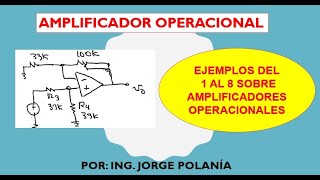 Amplificador operacional Ejemplos del 1 al 8 [upl. by Adialeda]