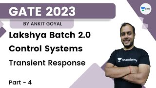 Lakshya Batch 20  Control Systems  Transient Response Part  04  Ankit Goyal  Kreatryx GATE [upl. by Ettelliw]