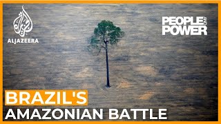 Brazils Amazonian Battle  People and Power [upl. by Nirret]