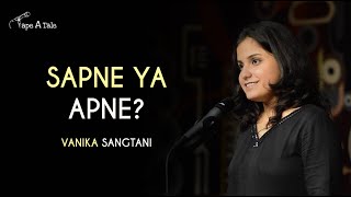 Sapne Ya Apne  Vanika Sangtani  Tape A Tale  Hindi Storytelling  Real Stories [upl. by Sanfo]