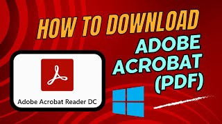 How to Download and Install Adobe Acrobat Reader for PDFs [upl. by Erving]