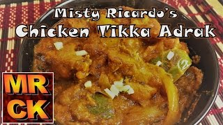 Chicken Tikka Adrak Ginger Chicken Curry by Misty Ricardos Curry Kitchen [upl. by Anialed146]