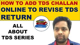 HOW TO ONLINE CORRECTION AND ADD TDS CHALLAN ONLINE ON TRACES [upl. by Alvera904]