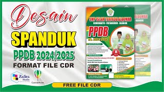 DESAIN SPANDUK PPDB Penerimaan Peserta Didik Baru 20242025  IN COREL DRAW FREE CDR [upl. by Adelpho]