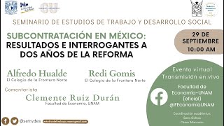 Conferencia Subcontratación en México resultados e interrogantes a dos años de la reforma [upl. by Ecadnarb137]