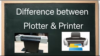 Difference between Plotter and Printer plotter printer [upl. by Dlarej]