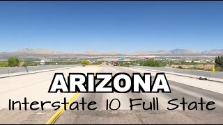 Interstate 10 Arizona Full Length I10 Eastbound 2 of 8 detailed time stamps 4K60 [upl. by Greysun]