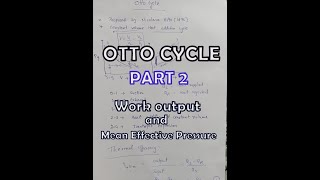 Otto cycle Part 2 Work output amp Mean Effective Pressure  IC Engine  Bagla Study Center [upl. by Krusche]