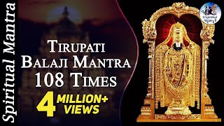 Tirupati Balaji Mantra  108 Times  Very Powerful Mantra  Full Songs [upl. by Bridges]