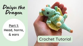 Daiyu the Dragon · PART 1 · Amigurumi Tutorial amp Free Crochet Pattern [upl. by Cousin]