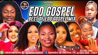 EDO GOSPEL MIX 2024 EDO BENIN GOSPEL MUSIC 2024 FT MRS K IYAMUSIS VEROPALMER OMORUYINAOMI EHIGIE [upl. by Susan470]