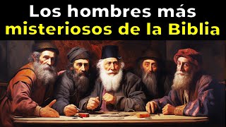 Los 13 hombres más EXTRAÑOS Y MISTERIOSOS DE LA BIBLIA [upl. by Aynnek]