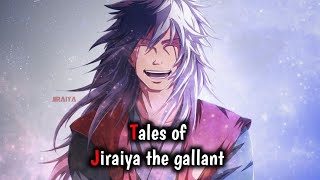 Jiraiya the gallant  Tales of Naruto Uzumaki  Naruto shippuden  tales of jiraiya the gallant [upl. by Gery]