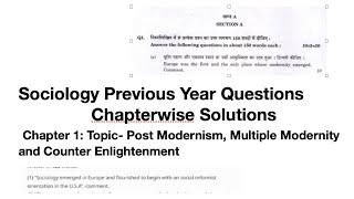 Multiple Modernity  Post Modernism  Counter Enlightenment  Sociology Previous Year Questions [upl. by Yeldah]