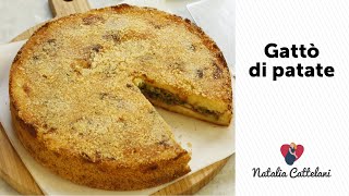 GATTÓ DI PATATE DI NONNA IOLE  Ricetta super filante e facilissima  Natalia Cattelani [upl. by Nani]